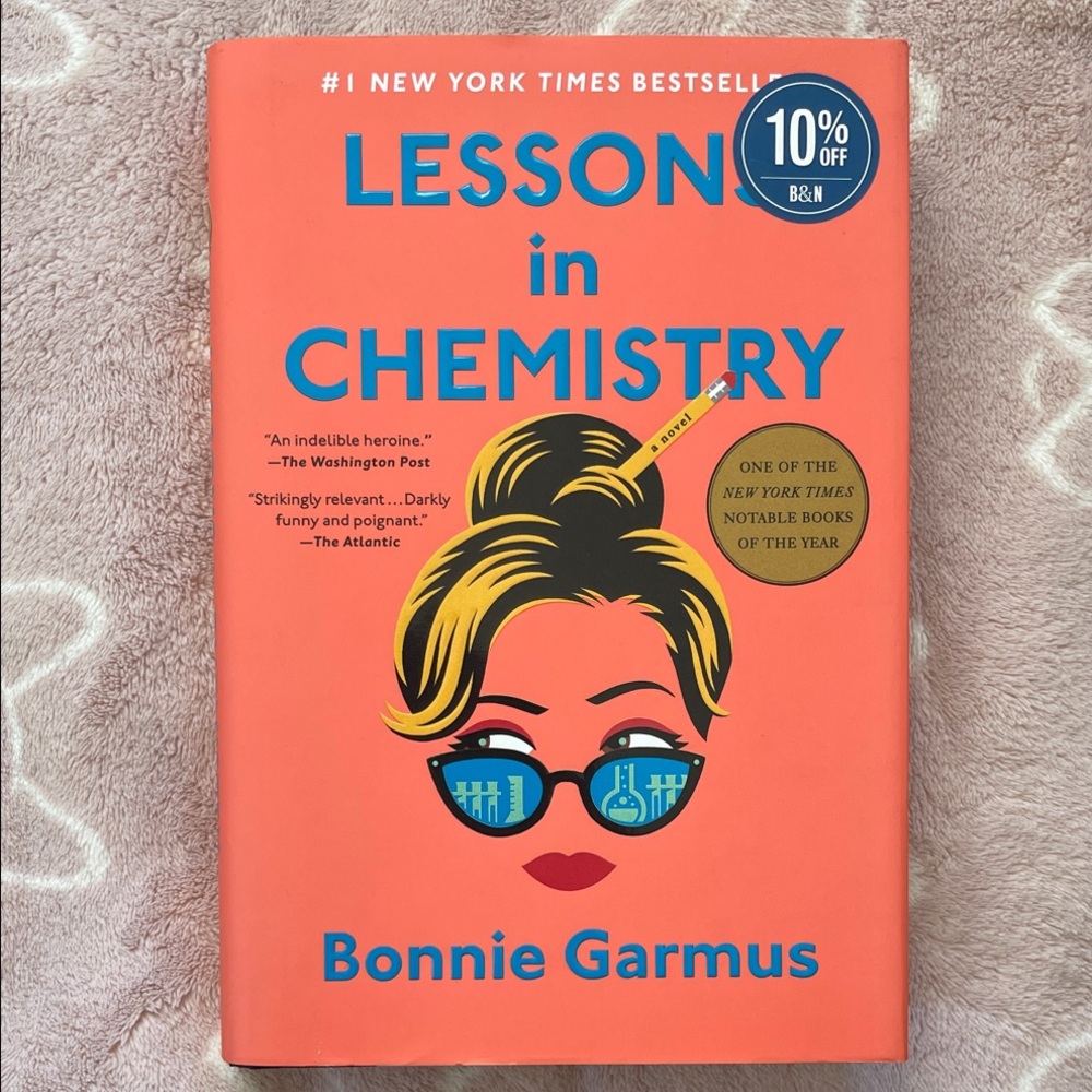 Lessons in Chemistry By Bonnie Garmus
